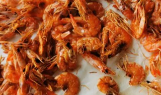 晒干的小虾怎么做好吃 晒干的小虾的做法大全